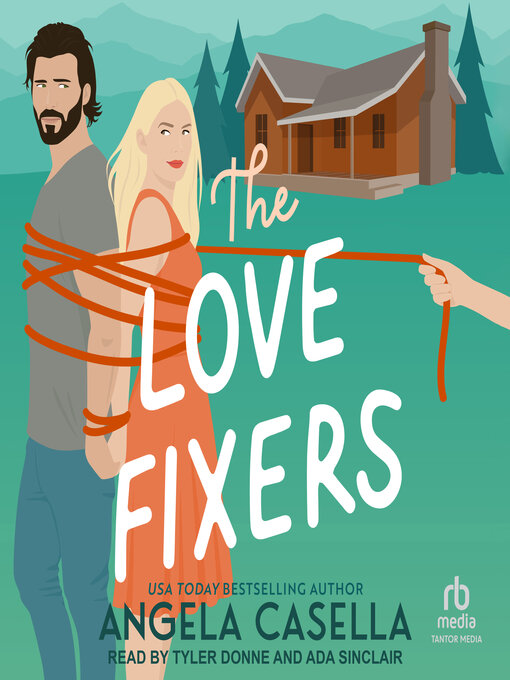 Title details for The Love Fixers by Angela Casella - Available